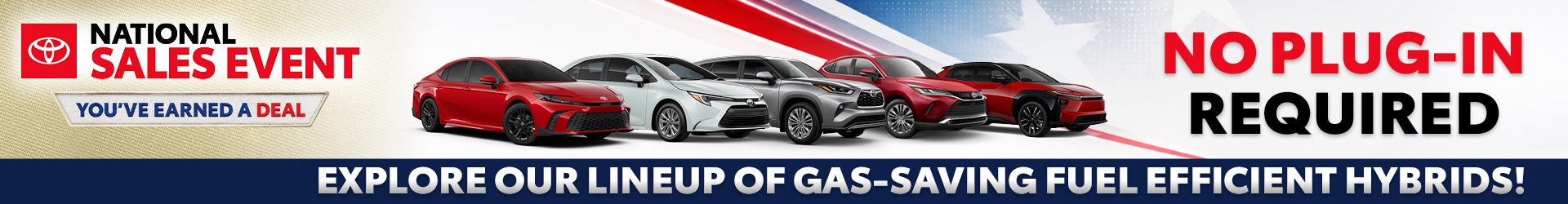 Explore our lineup of gas saving fuel efficient hybrids