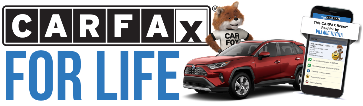Carfax for Life at Village Toyota