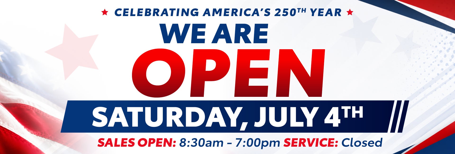 we are open july 4th