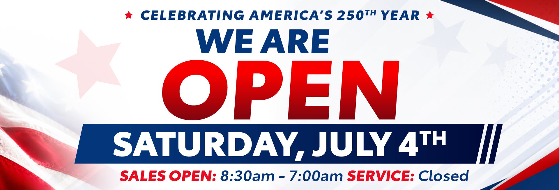 we are open july 4th